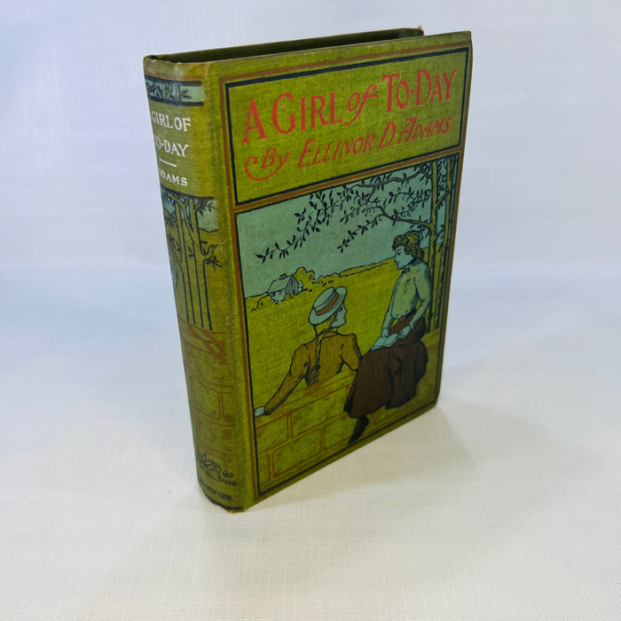 A Girl of To-Day A Story for Girls by Ellinor Davenport Adams Circa 1930s A.L. Burt, Publishers