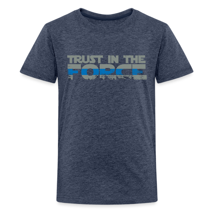 Kids' Premium T-Shirt - Trust the Force - heather blue