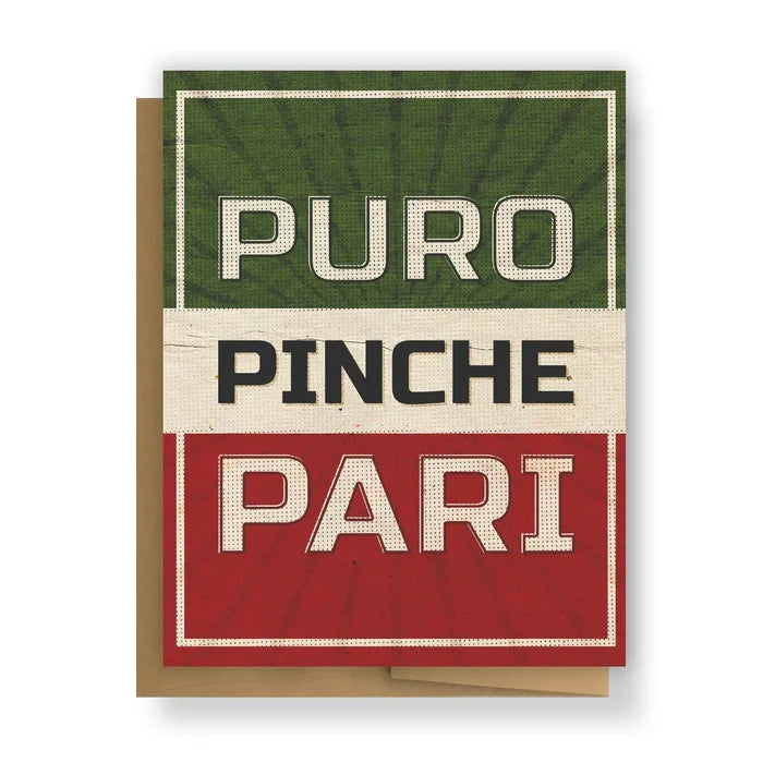 Puro Pinche Pari Greeting Card