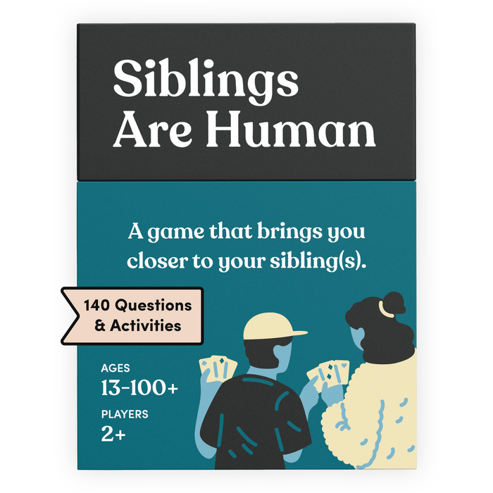 Siblings Are Human