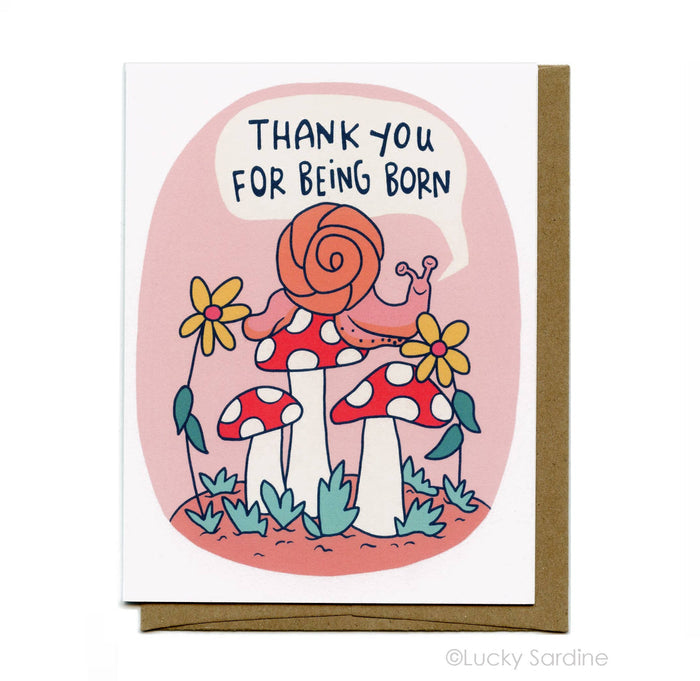 Thank You for Being Born Greeting Card