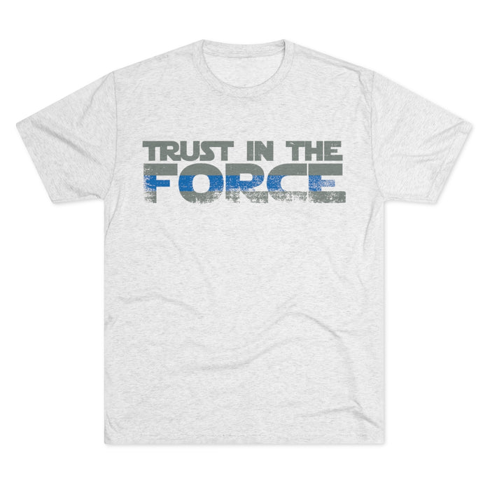 Unisex Tri-Blend Crew Tee - Trust the Force